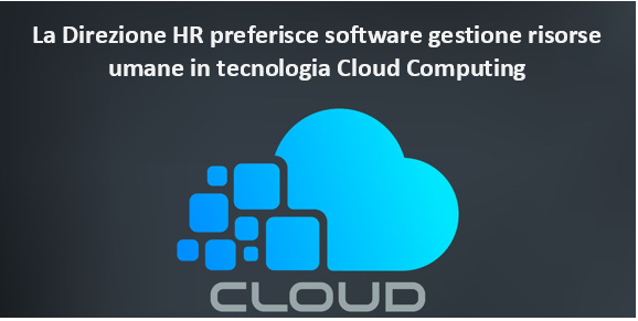 La direzione Risorse umane preferisce software in tecnologia cloud